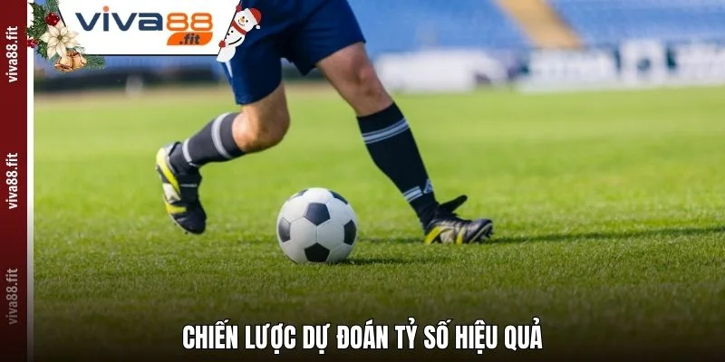 Chiến lược dự đoán tỷ số hiệu quả