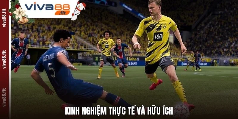 Kinh nghiệm thực tế và hữu ích